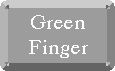 Visit my Green Finger site